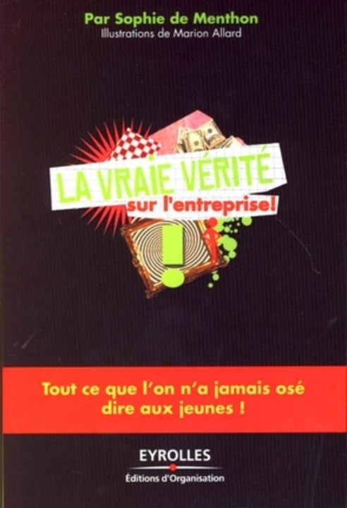 Libro La vraie vérité sur l'entreprise ! Allard