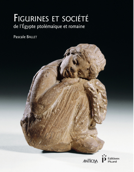 Kniha Figurines et société de l'Égypte ptolémaïque et romaine Ballet