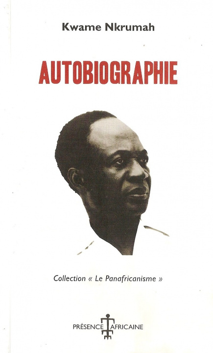 Knjiga AUTOBIOGRAPHIE NKRUMAH