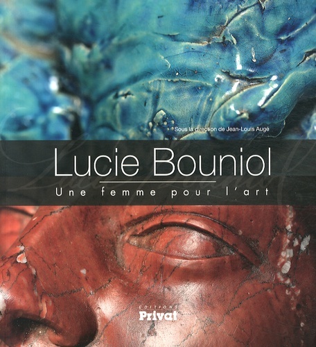 Kniha LUCIE BOUNIOL, UNE FEMME POUR L'ART AUGE