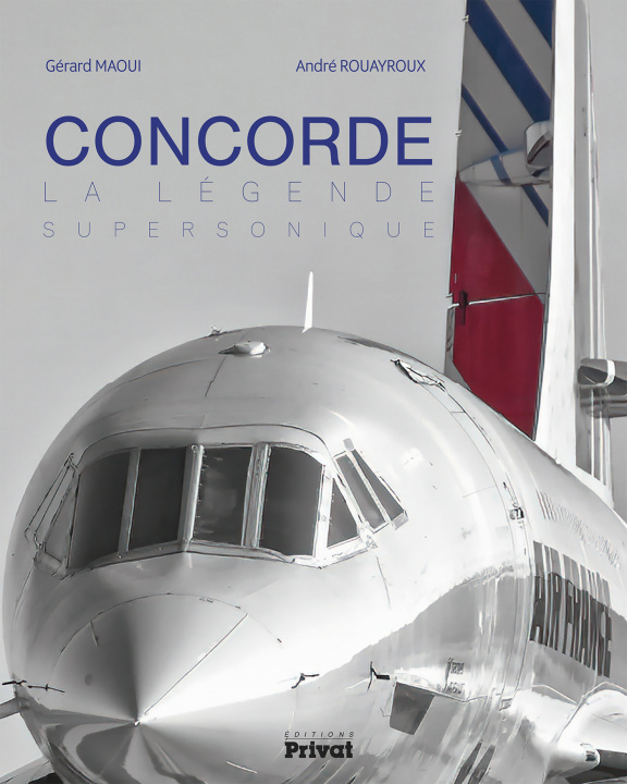 Kniha Concorde - La légende supersonique MAOUI