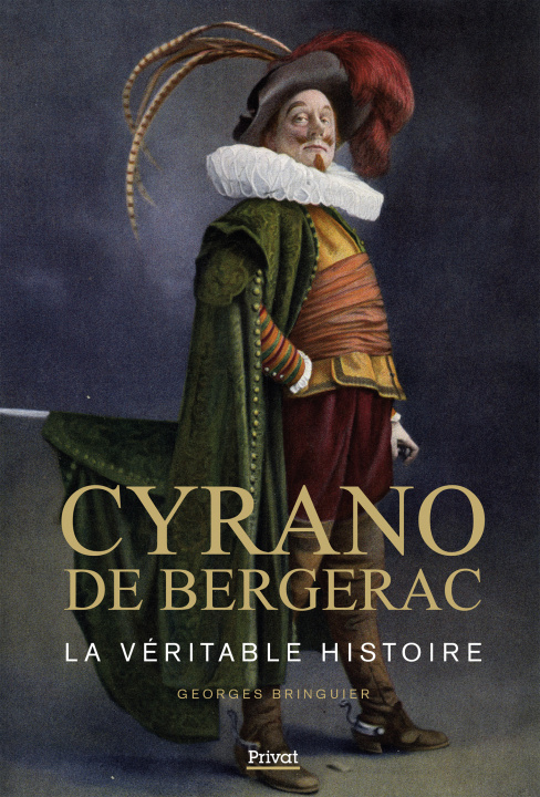 Carte Cyrano de Bergerac - La véritable histoire Bringuier