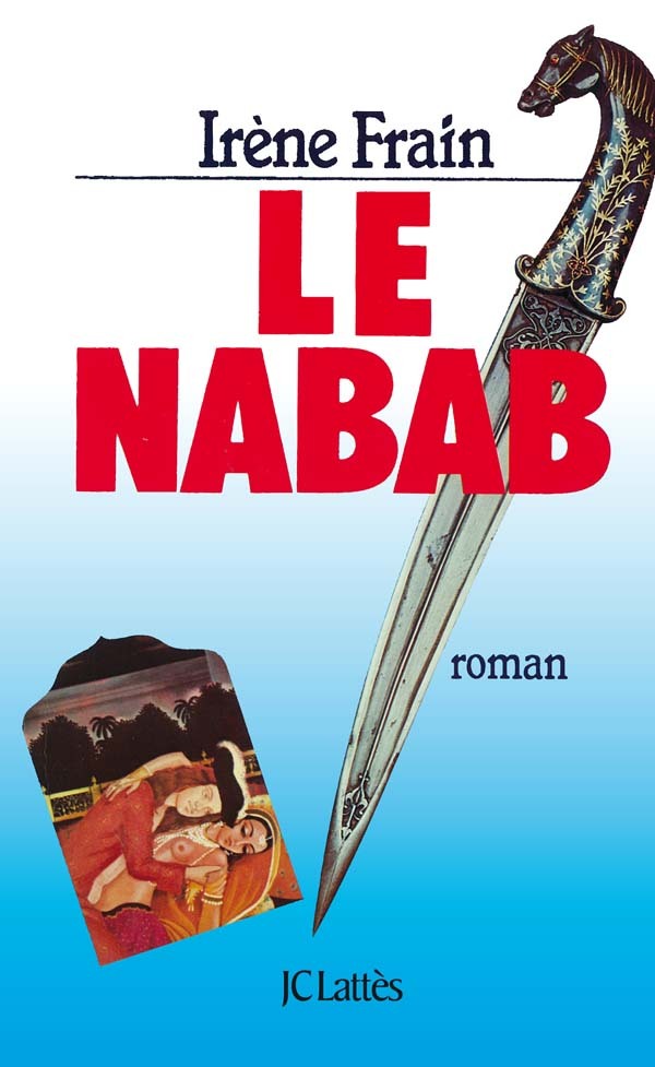 Knjiga Le nabab Irène Frain