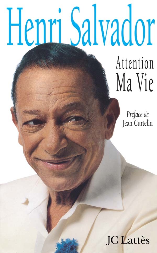 Book Attention ma vie Henri Salvador
