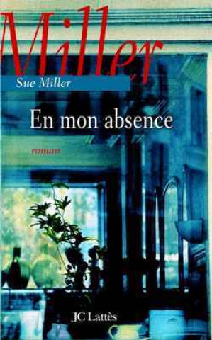 Carte En mon absence Sue Miller
