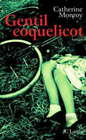 Knjiga Gentil coquelicot Catherine Monroy
