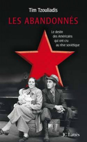 Boek Les Abandonnés Tim Tzouliadis