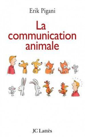 Knjiga La communication animale Erik Pigani