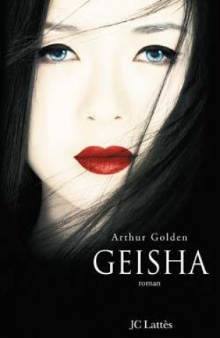 Kniha Geisha (Edition tie-in) Arthur Golden