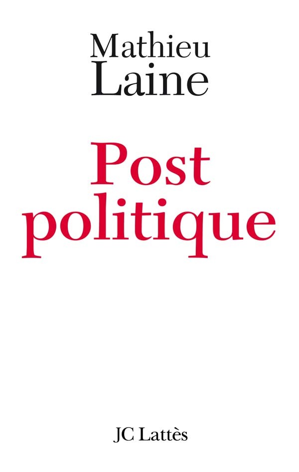 Carte Post-politique Mathieu Laine