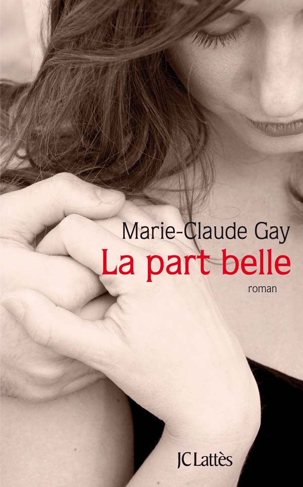 Knjiga La part belle Marie-Claude Gay