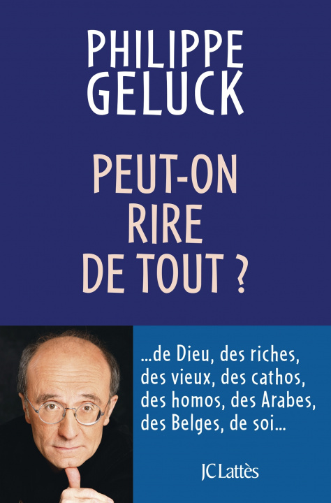 Kniha Peut-on rire de tout ? Philippe Geluck