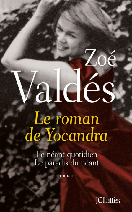 Kniha Le roman de Yocandra Zoé Valdés