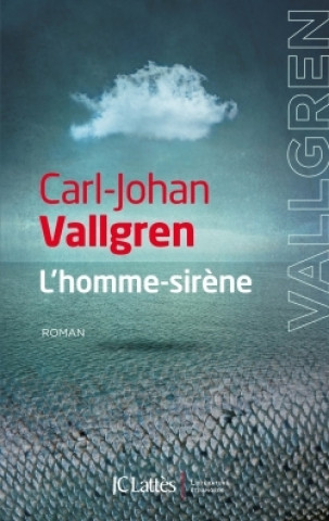 Boek L'Homme-sirène Carl-Johan Vallgren