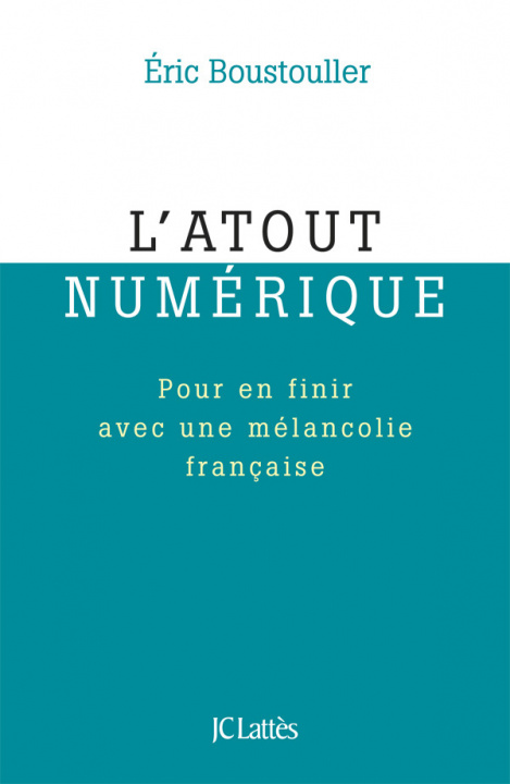 Knjiga L'atout numérique Eric Boustouller