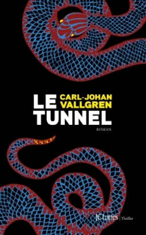 Book Le tunnel Carl-Johan Vallgren