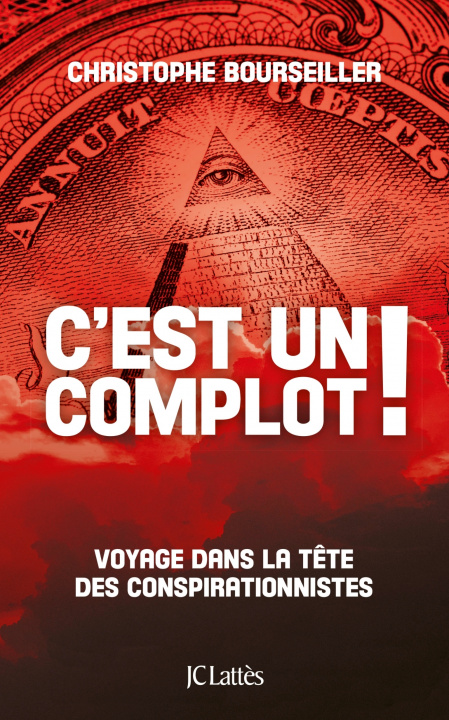 Kniha C'est un complot ! Christophe Bourseiller