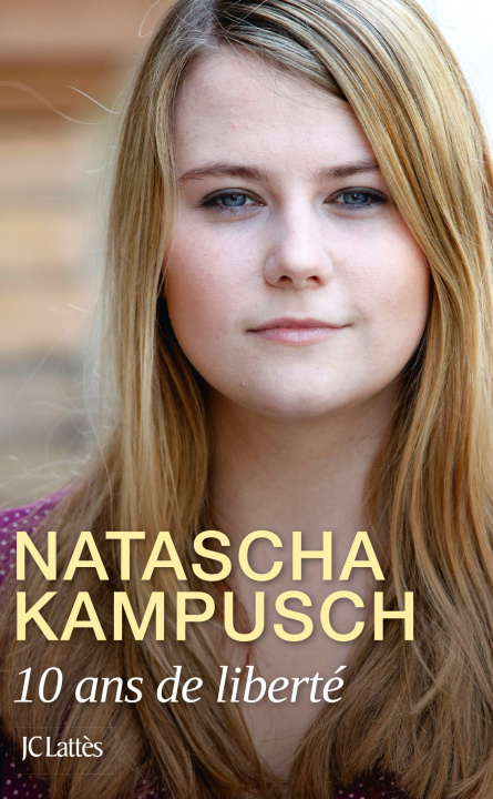Kniha 10 ans de liberté Natascha Kampusch