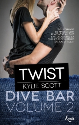 Könyv Twist Kylie Scott