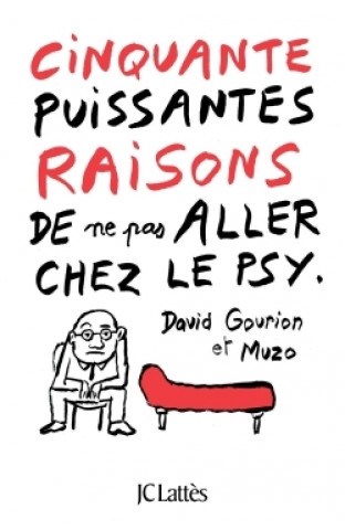 Βιβλίο Cinquante puissantes raisons de ne pas aller chez le psy David Gourion