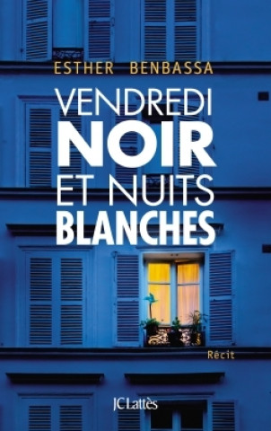 Книга Vendredi noir et nuits blanches Esther Benbassa