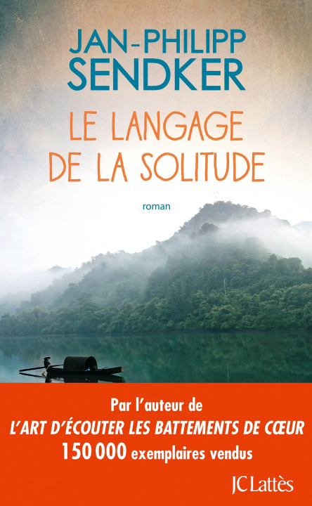 Книга Le langage de la solitude Jan-Philipp Sendker