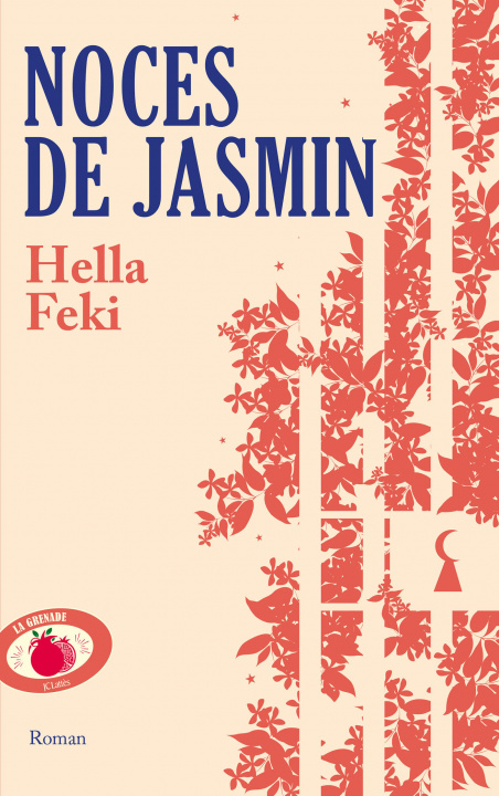 Knjiga Noces de jasmin Hella Feki