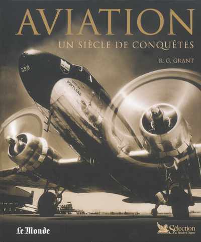Kniha Aviation - Un siècle de conquêtes R. G. Grant