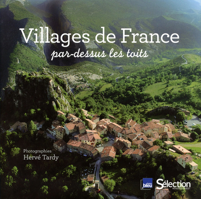 Kniha Villages de France par dessus les toits Hervé Tardy