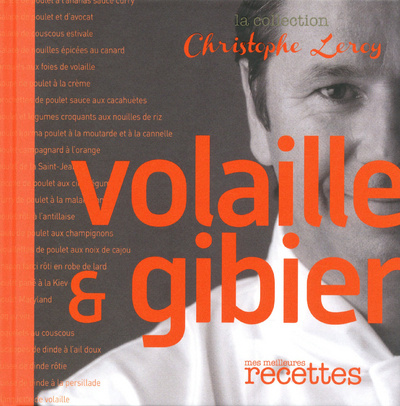 Książka VOLAILLE ET GIBIER Christophe Leroy