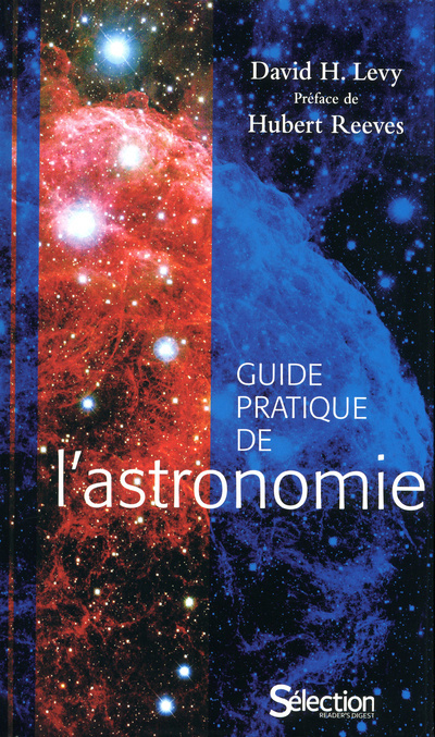 Könyv Guide pratique de l'astronomie David H. Levy