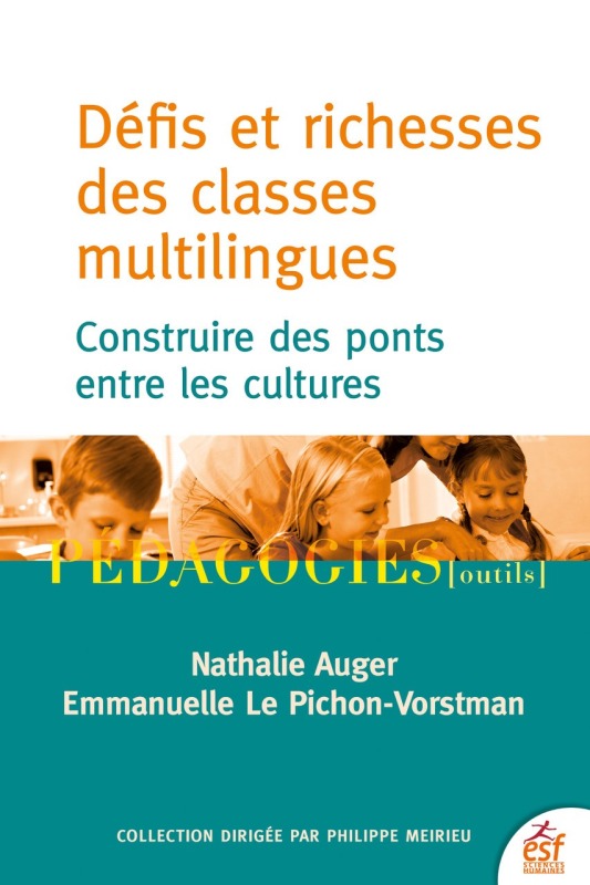 Knjiga DÉFIS ET RICHESSES DES CLASSES MULTILINGUES AUGER NATHALIE/LE PICHON-VORSTMAN EMMANUELLE