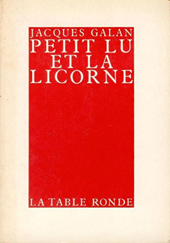 Knjiga Petit Lu et la licorne Galan