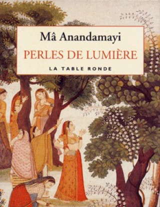 Knjiga Perles de lumière Anandamayi