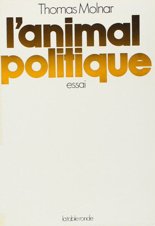 Kniha L'animal politique Molnar