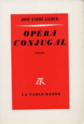 Kniha Opéra conjugal Lacour