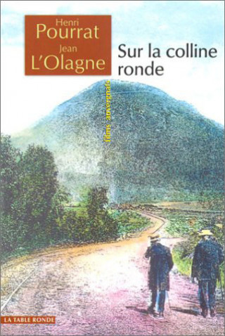 Книга Sur la colline ronde L'Olagne