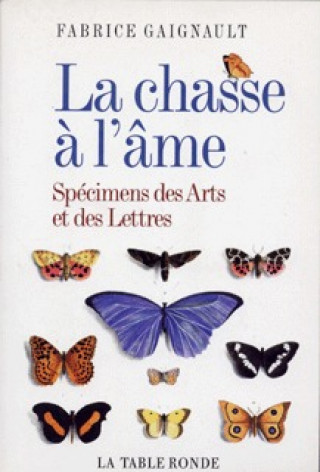 Книга La chasse à l'âme Gaignault