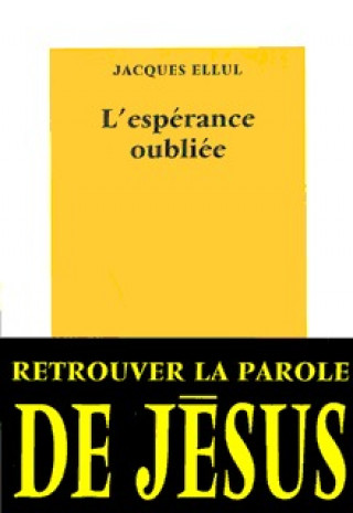 Buch L'espérance oubliée Ellul