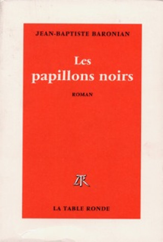Buch Les papillons noirs Baronian