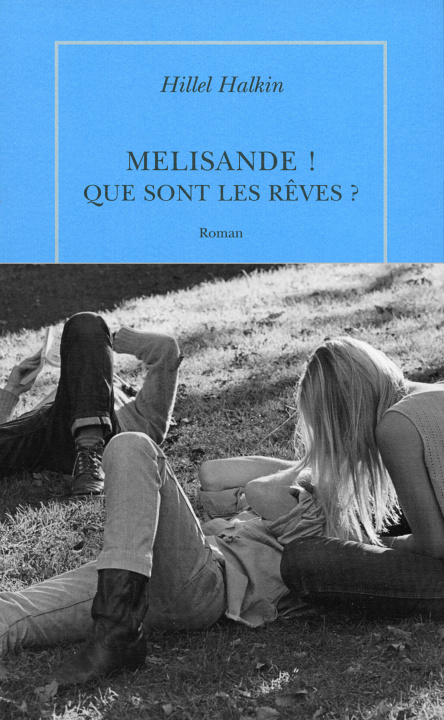 Carte Melisande ! Que sont les rêves ? Halkin