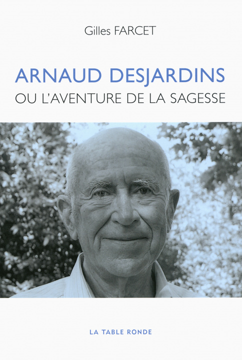 Carte Arnaud Desjardins ou L'Aventure de la sagesse Farcet