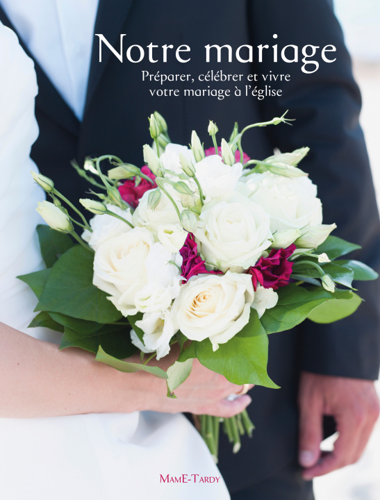 Knjiga Notre mariage La Diffusion Catéchistique-Lyon