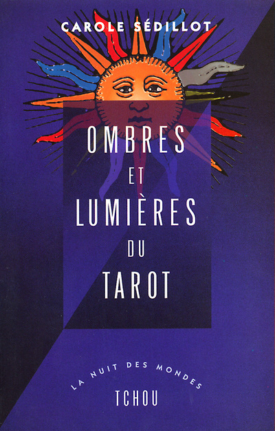 Kniha Ombres et lumières du tarot Carole Sédillot
