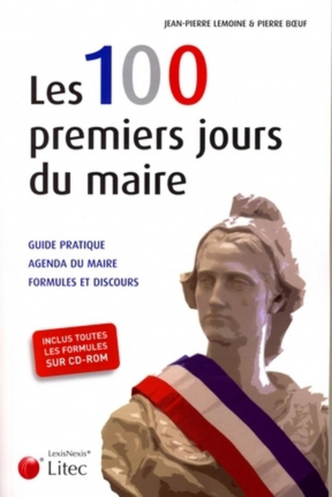Könyv Les 100 premiers jours du Maire (avec CD-ROM) Boeuf