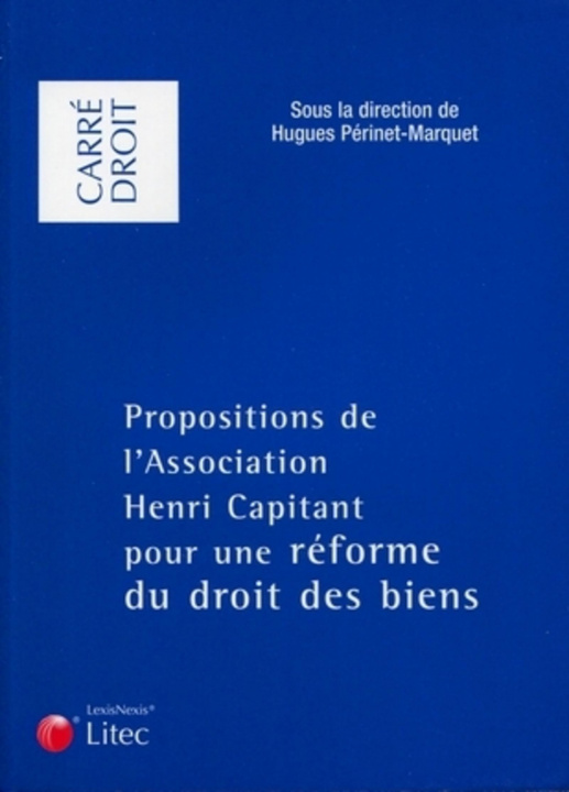 Kniha Propositions de l'association Henri Capitant pour une réforme du droit des biens PERINET-MARQUET