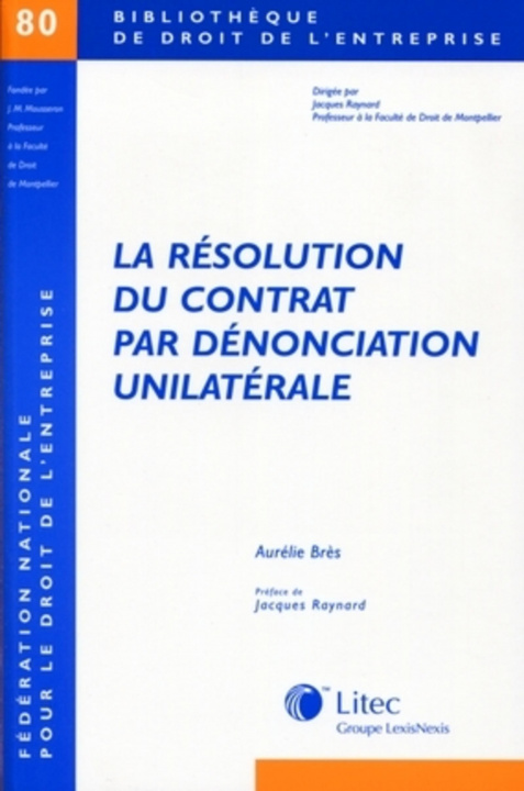 Kniha La résolution du contrat par dénonciation unilatérale BRES