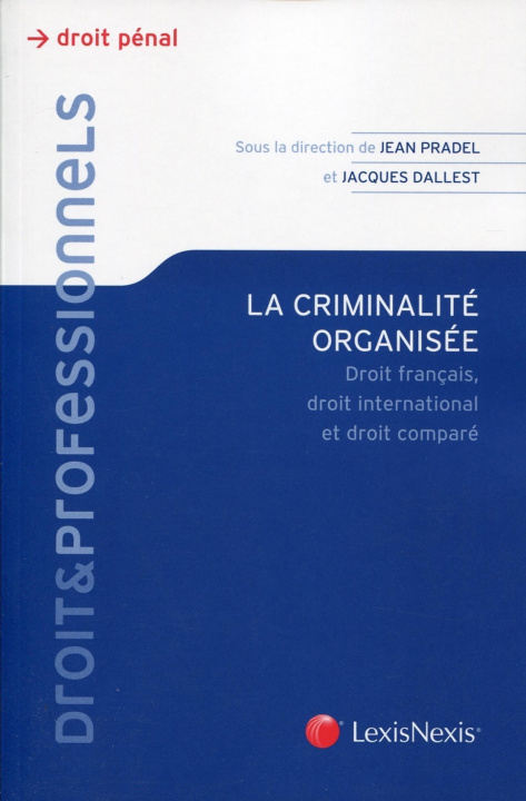 Kniha La criminalité organisée Dallest