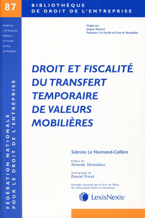 Carte Droit et fiscalité du transfert temporaire de valeurs mobilières Le Normand-Caillère