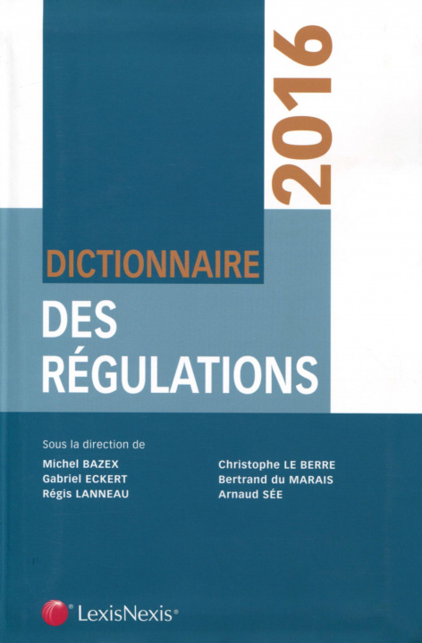 Книга Dictionnaire des régulations 2016 Sée